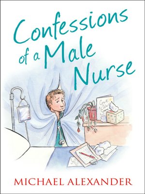 Confessions of a Male Nurse (The Confessions Series) - ebook